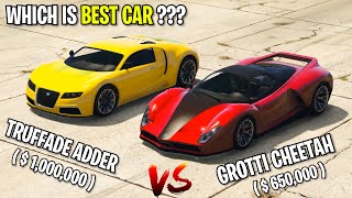 TRUFFADE ADDER VS GROTTI CHEETAH  WHICH IS BEST CAR  GTA 5 ONLINE [upl. by Ida]