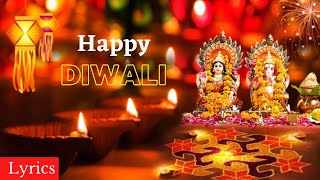 Happy Diwali Full Song Lyrics  Mere Tumhare Sabke Liye Happy Diwali  Vaishali Sunidhi Chauhan [upl. by Tterrab]