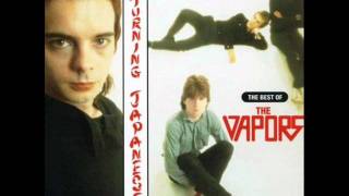 The Vapors  Turning Japanese [upl. by Bax]