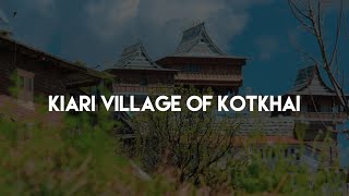 Kiari village of Kotkhai  Dhalon  Mountamin [upl. by Anitsirhc]