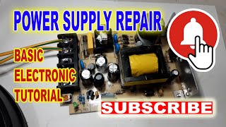 Power Supply Repair  Basic Electronic Tutorial [upl. by Aneleasor744]