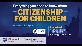 Everything You Need to Know About Citizenship For Children [upl. by Vicki]