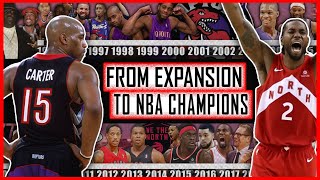 The Untold Story of the Toronto Raptors From 1995 Expansion Team to 2019 NBA Champions [upl. by Odnamla541]