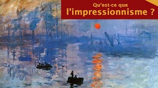 Limpressionnisme  Comprendre 8 [upl. by Adniled811]