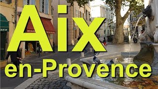 Aix en Provence France [upl. by Eidoj]