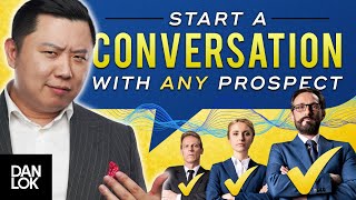 The Single Best Way To Start A Sales Conversation with Any Prospect [upl. by Sylvester]