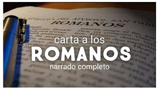 carta a los ROMANOS AUDIOLIBRO narrado completo [upl. by Pascal]