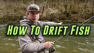 quotHowToquot Drift Fishing For Salmon Trout And Steelhead [upl. by Themis]