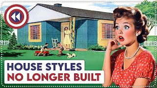 10 Old House Styles No Longer Built Today [upl. by Novia]