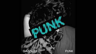 Gazzelle  Punk [upl. by Nic]