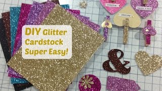 DIY  How to Make Glitter Cardstock  Super Easy and Quick [upl. by Tobin667]