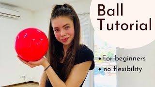 Rhythmic gymnastics ball tutorial for beginners [upl. by Hooker]