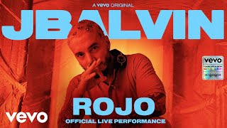 J Balvin  Rojo Official Live Performance  Vevo [upl. by Lewes928]