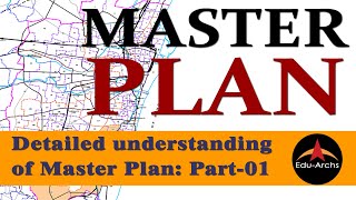 Part1 Detailed Understanding of Master Plan l Urban Planning [upl. by Carver680]