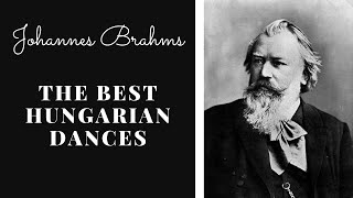 Johannes Brahms  THE BEST HUNGARIAN DANCES [upl. by Gae524]