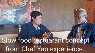 Slow food restaurant concept from Chef Yaos experience [upl. by Skye954]