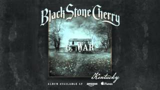 Black Stone Cherry  War Kentucky 2016 [upl. by Reinhardt493]