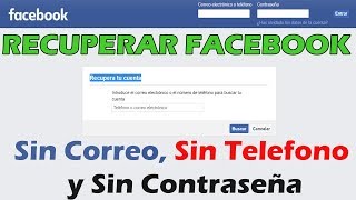 Como Recuperar el Acceso a tu Facebook Sin Correo Sin Teléfono y Sin Contraseña  CORREO NUEVO [upl. by Alset737]