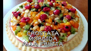 CROSTATA MORBIDA ALLA FRUTTA [upl. by Gerstner]