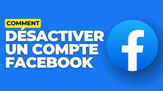 Comment désactiver un compte Facebook [upl. by Anitnemelc]