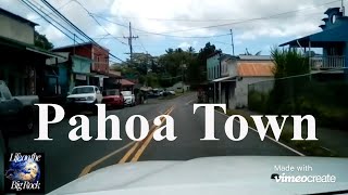 Pahoa Town Big Island Hawaii Drive through Old Pahoa Town [upl. by Maurreen810]