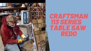 Craftsman 113 Series Table Saw Renovation [upl. by Lucilia]