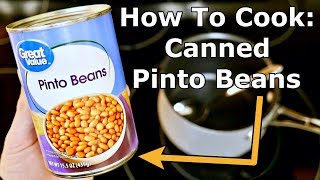 How To Cook Canned Pinto Beans [upl. by Ayahs]