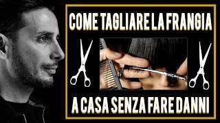 COME TAGLIARE LA FRANGIA SENZA FARE DANNI [upl. by Lucie]