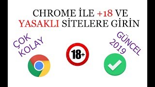 CHROME İLE YASAKLI ENGELLİ SİTELERE GİRİŞ ÜCRETSİZ VPN 2020 [upl. by Yousuf]