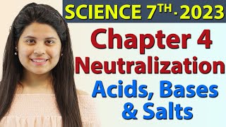 Neutralization  Chapter 4  Acids Bases and Salts  Science Class 7th NCERT [upl. by Akila]