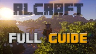 RLCraft FULL Guide [upl. by Imelida]