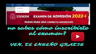 Cómo inscribirse al examen de admisión UNMSM 20221 [upl. by Socha]