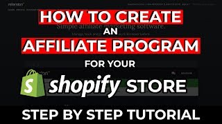 How To Start An Affiliate Program For Your Shopify Store [upl. by Areht]