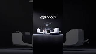 Introducing DJI Dock 3 Rise to Any Challenge [upl. by Jennica]