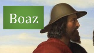 Bible Character Boaz [upl. by Yv978]