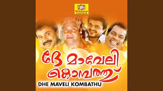 De Maveli Kombathu Part 1 [upl. by Nilyam]