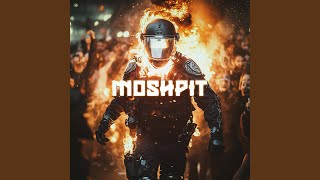 MOSHPIT [upl. by Etezzil]