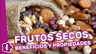 Beneficios y propiedades de los frutos secos [upl. by Murrah]