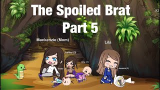 The Spoiled BratGacha Mini MoviePart 5 [upl. by Sucerdor]