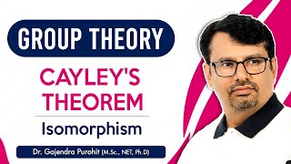 Group Theory  Isomorphism  Isomorphism Theorem  Cayleys Theorem [upl. by Acirej]