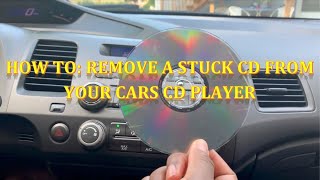 How To Remove a Stuck CD From Your Cars CD Player [upl. by Tench]