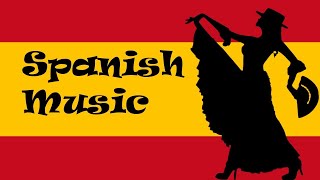 Spanish Music Instrumental  2 Hours Spanish Music Flamenco [upl. by Aicele437]