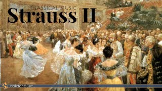 Strauss II  Waltzes Polkas amp Operettas  Classical Music Collection [upl. by Ejrog]