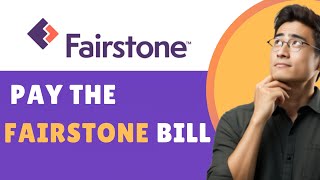 HOW TO Pay my Fairstone Bill 2025 UPDATED [upl. by Ayita]