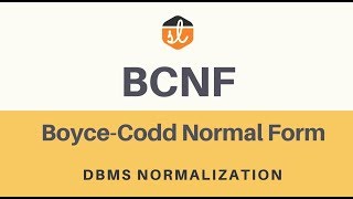 BoyceCodd Normal Form BCNF  Database Normalization  DBMS [upl. by Yalhsa]