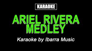 HQ Karaoke  Ariel Rivera Medley [upl. by Salesin]