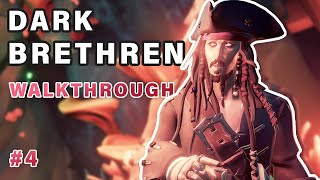 Dark Brethren COMPLETE Walkthrough  All Commendations ► Sea of Thieves [upl. by Eidnak]