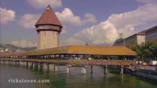 Luzern Switzerland PicturePerfect  Rick Steves’ Europe Travel Guide  Travel Bite [upl. by Uird]