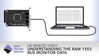 Understanding the Raw 1553 Bus Monitor Data  UEI Minute Video [upl. by Mcclelland335]