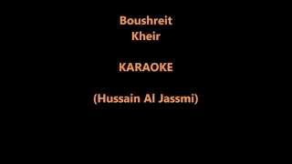 KARAOKE Boushret Kheir [upl. by Bernarr]